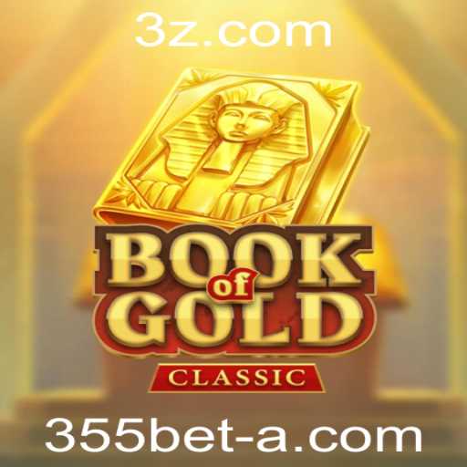 Descubra o Fascinante Mundo do BookOfGoldClassic na Plataforma 355bet.com