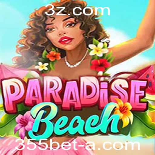 Descubra as Emoções de 'ParadiseBeach' com 355bet.com